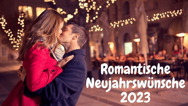 Romantische Neujahrswünsche 2023